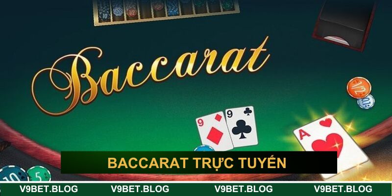 Baccarat trực tuyến